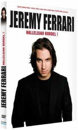 Jérémy Ferrari - Hallelujah bordel !