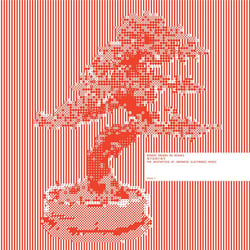 Denshi Ongaku No Bigaku: The Aesthetics Of Japanese Electronic Music Vol. 1