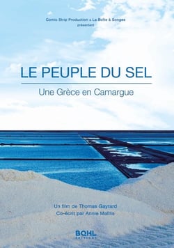 Peuple du sel : Une Grèce en Camargue? le
