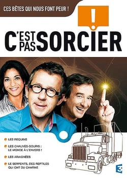C'est pas sorcier - Ces bêtes qui nous font peur !