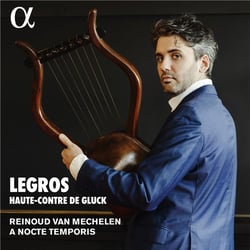 Legros, Haute-contre de Gluck