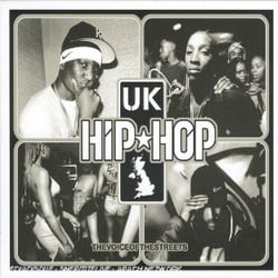 Uk Hip Hop: The Voice Of The Streets