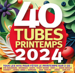 40 tubes printemps 2024