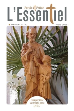 Parole et prière, l'essentiel n.143 : Mars 2025