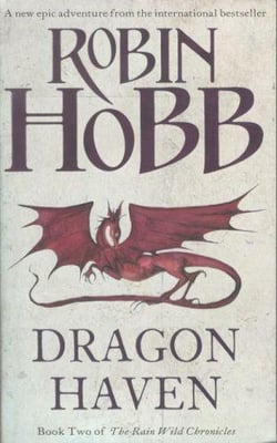 Dragon haven - the rain wild chronicles v.2