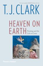 Heaven on earth painting and the life to come (paperback)