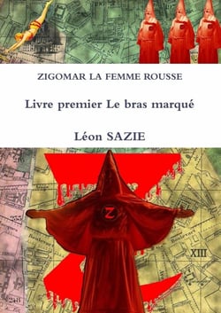 Zigomar la femme rousse Tome 1 : le bras marqué