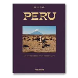 Peru: An odyssey across a time-honored land