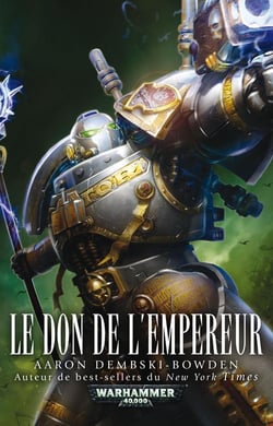 Warhammer 40.000 : space marines - le don de l'empereur
