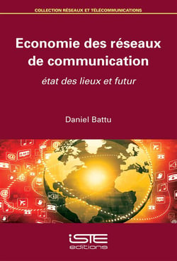 Économie des réseaux de communication - état des lieux et futur