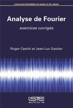 Analyse de Fourier - exercices corrigés