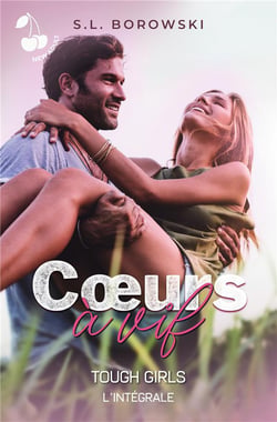 Coeurs à vif (L'intégrale)