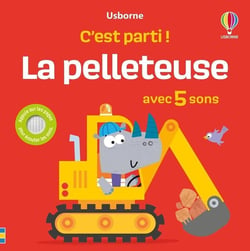 C'est parti ! : La pelleteuse