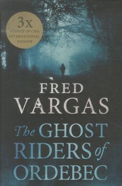 The ghost riders of ordebec