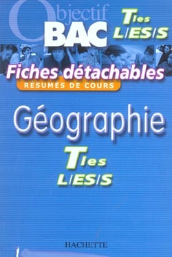 Objectif bac - géographie - terminale l, es, s