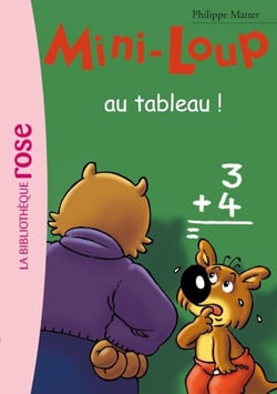 Mini-Loup Tome 18 : Mini-Loup au tableau !
