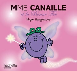 Madame Canaille et la bonne fée