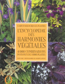 L'encyclopedie des harmonies vegetales