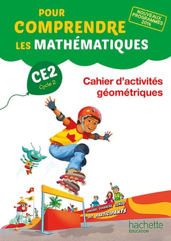 Pour comprendre les mathématiques : CE2 - cahier d'activités géométriques (édition 2017)