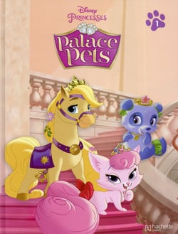 Disney princesses - palace pets t.1