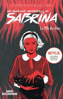 Les nouvelles aventures de Sabrina Tome 2 - la fille du chaos