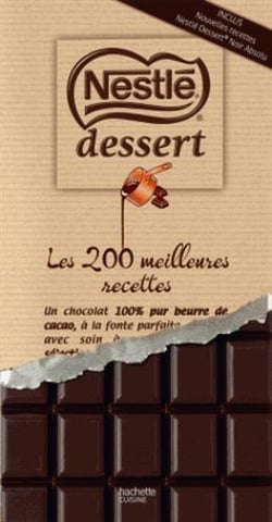 Nestlé desserts les 200 meilleures recettes