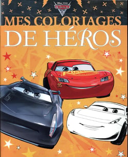 Mes coloriages de heros - cars 3