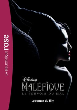 Maléfique Tome 2 - le pouvoir du mal - le roman du film