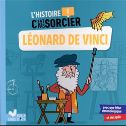 L'histoire C'est pas sorcier - Léonard de Vinci