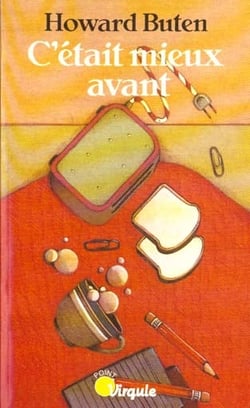 C'etait mieux avant