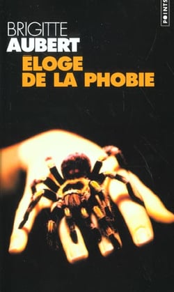 Éloge de la phobie