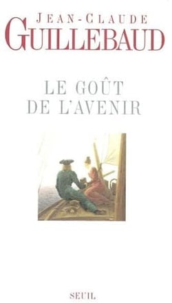 Le goût de l'avenir
