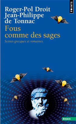 Fous comme des sages - scènes grecques et romaines