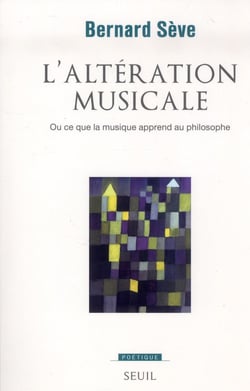 Revue poétique : l'altération musicale - ou ce que la musique apprend au philosophe