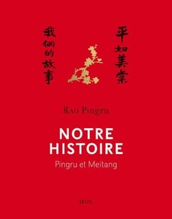 Notre histoire - Pingru et Meitang