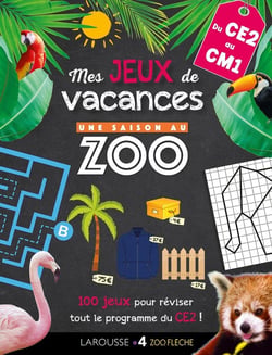 Une saison au zoo - mes jeux de vacances - du CE2 au CM1