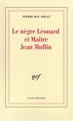 Le Nègre Léonard et maître Jean Mullin