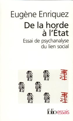 De la horde à l'État : Essai de psychanalyse du lien social