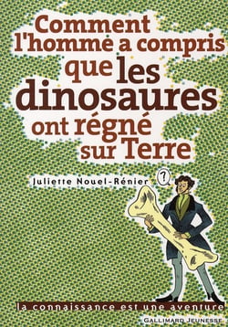 Comment l'homme a compris que les dinosaures ont vécu sur terre