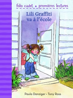 Lili Graffiti - mes premières aventures Tome 4 : Lili Graffiti va à l'école