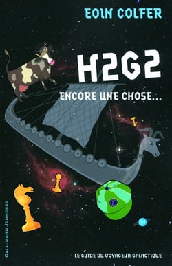 H2g2 - encore une chose... - le guide du voyageur galactique