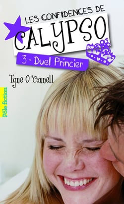 Les confidences de Calypso Tome 3 : duel princier