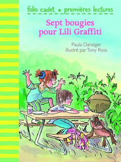 Lili Graffiti - mes premières aventures Tome 2 : sept bougies pour Lili Graffiti