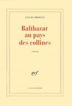 Balthazar au pays des collines