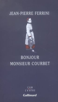Bonjour monsieur Courbet