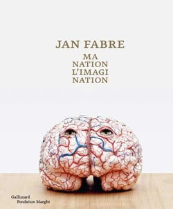 Jan Fabre - ma nation l'imagination