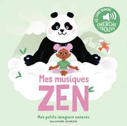 Mes musiques Zen : Des sons à écouter, des images à regarder
