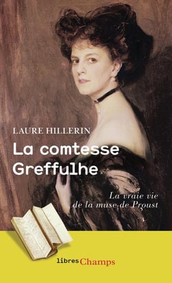 La Comtesse Greffulhe : La vraie vie de la muse de Proust