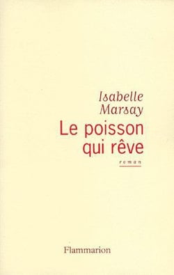 Le poisson qui rêve