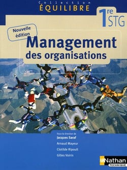 EQUILIBRE : management des organisations - 1ère STG - livre de l'élève (édition 2009)
